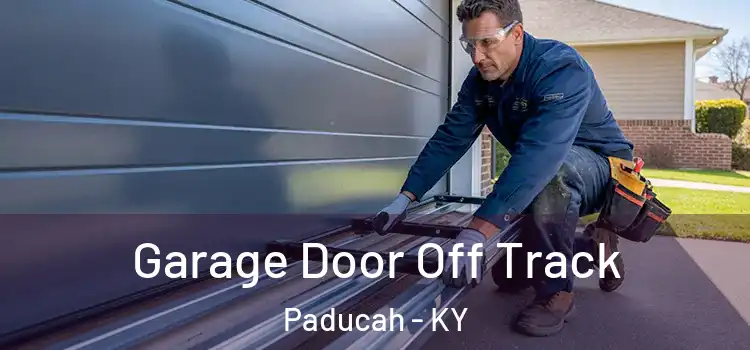  Garage Door Off Track Paducah - KY