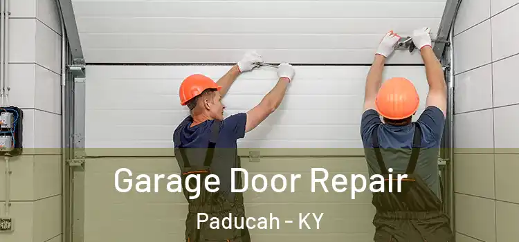  Garage Door Repair Paducah - KY