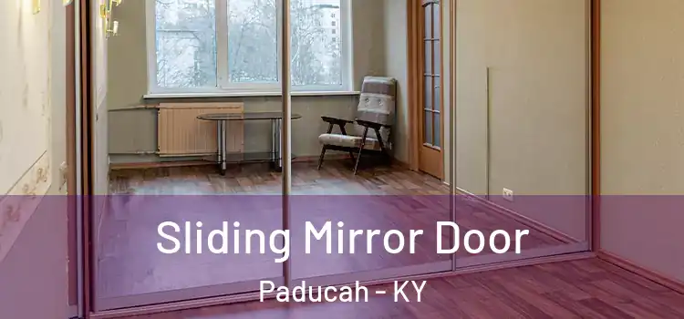  Sliding Mirror Door Paducah - KY