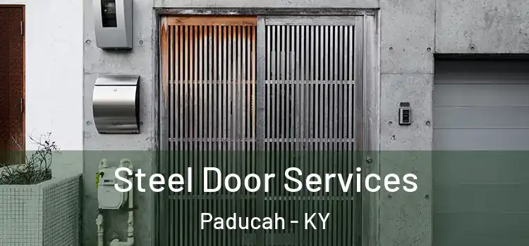  Steel Door Services Paducah - KY